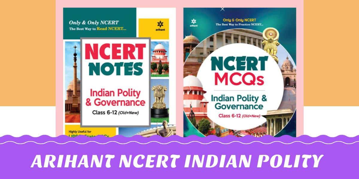 Arihant Indian Polity NCERT Notes MCQs PDF Latest Edition