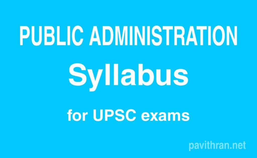 Public Administration UPSC Syllabus In English - Pavithran.Net