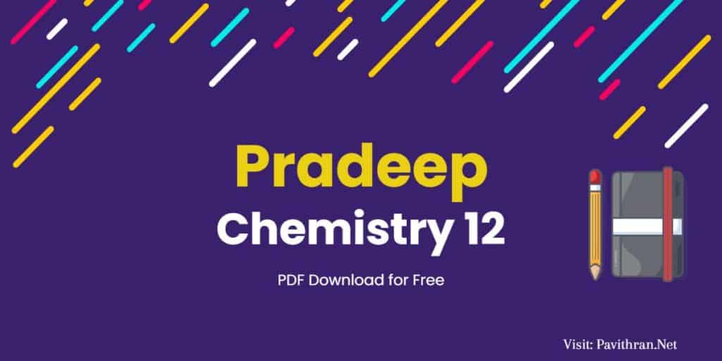 Pradeep Chemistry Class 12 PDF - Pavithran.Net