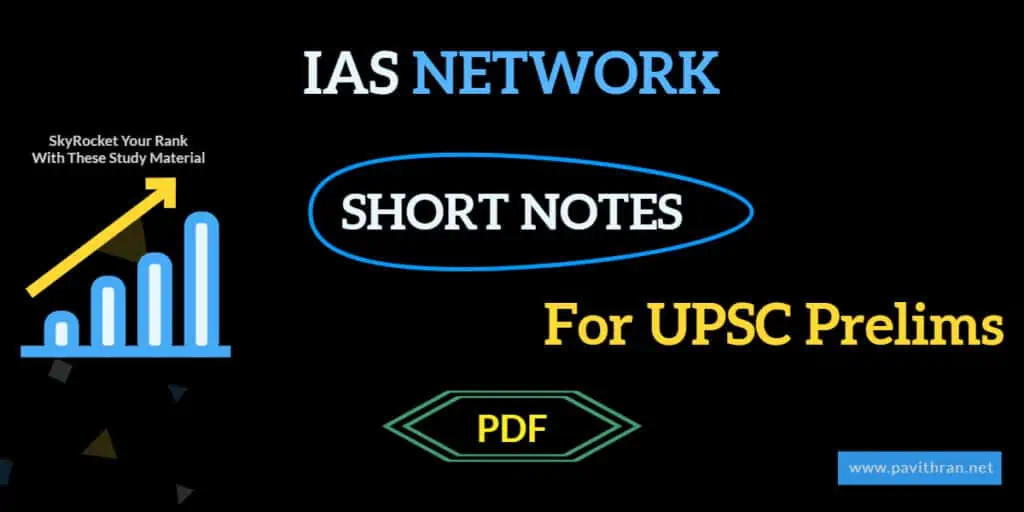 IAS NETWORK Short Notes PDF for UPSC Prelims