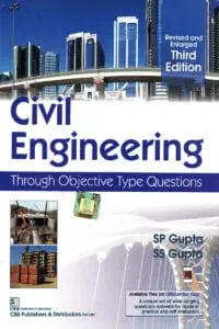 Civil Engineering (Through Objective Type Questions) - S.P. Gupta PDF