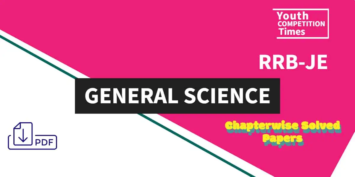 YCT RRB-JE General Science Solved Papers PDF