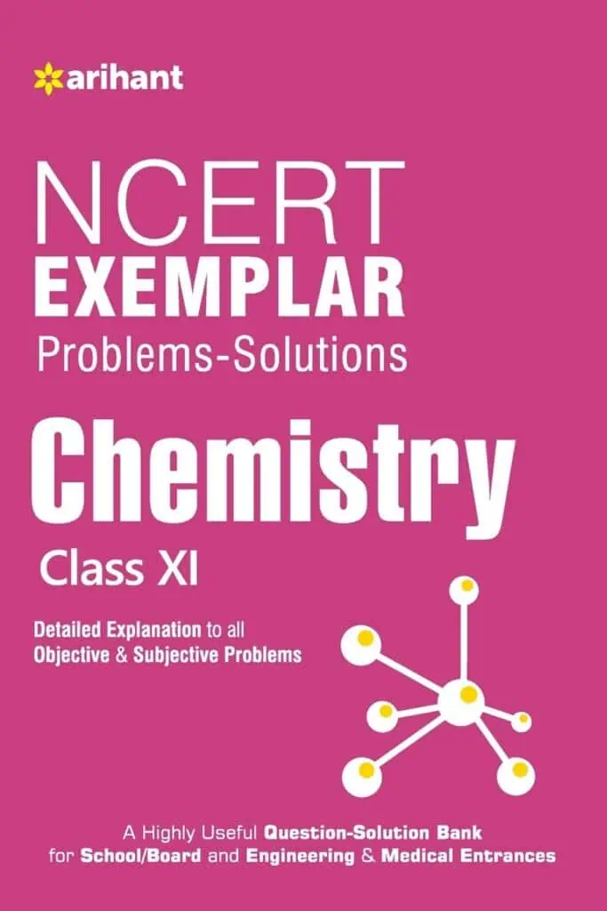 Arihant NCERT Exemplar Chemistry Class 11 [2014 Edition]