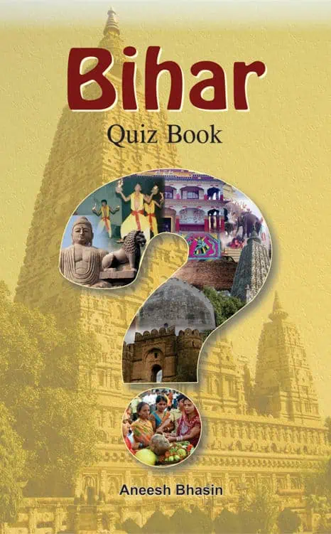 Bihar Quiz Book - Anish Bhasin