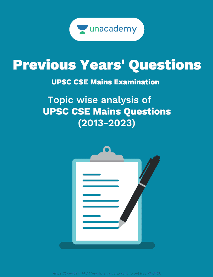 UPSC CSE Mains Topicwise PYQs 2012-2023 - Unacademy [English Medium]